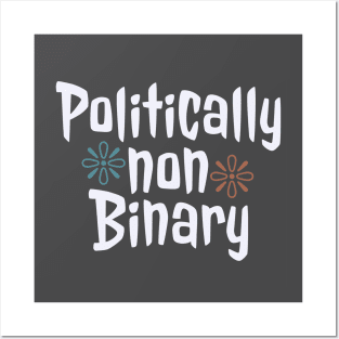 Politically Non Binary T-shirt Funny Posters and Art